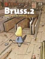 Brussels in Shorts 2, Huit nouvelles graphiques pour Bruxelles