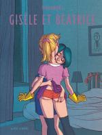 Gisèle et Béatrice … Conte érotique mixant satire sociale et humour caustique.