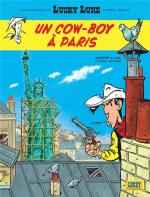 Lucky Luke, un cow-boy à Paris: je flinguerai ton nom, liberté, et plus vite que ton ombre !
