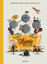 La minute Belge. Ceci explique cela ! ou presque.