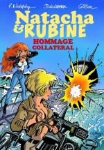 Gilson et Dragan De Lazare réunissent Natacha et Rubine dans les meilleurs des mondes de la BD pour notre plus grand bonheur