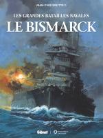 Bismarck, un jeu de cache cache de la bataille jusqu'au terrible naufrage