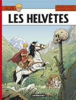 Rome n’a pas d’amis, seulement des serviteurs et des esclaves.  Alix 38 - Les Helvètes