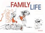 Parent à temps plein, dessinateur quand il peut.     Family Life 1