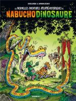 Jurassiques gags.  Les nouvelles aventures apeupréhistoriques de Nabuchodinosaure 4
