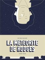 Tombée du ciel…  La météorite de Hodges