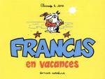 Attrapez le Blaireauvirus !  Francis, le blaireau 8 - Francis en vacances