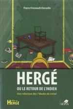 Une relecture des 7 boules de cristal.  Hergé ou le retour de l’indien