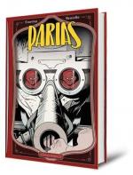 Derniers jours du crowdfunding pour la série qui symbolise le renouveau du Steampunk.  Parias 2 - Ennemis publics. 