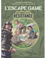 Jeux de guerre.  Les enfants de la résistance Hors-série - L’escape game : L’évasion de l’aviateur anglais