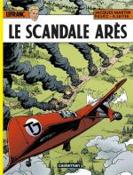 Sypnosis original pour les 70 ans de Lefranc... Lefranc T.33 Le Scandale Arès