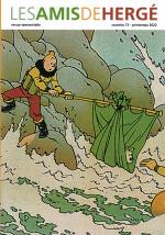 Tintin, ami, partout, toujours.  Les amis de Hergé 73 - Printemps 2022