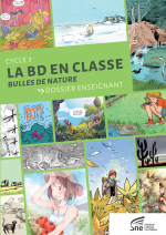 Etudier la BD à l’école et au collège.  La BD en classe 2 - Bulles de nature