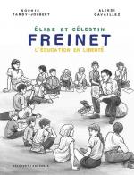 Élise & Célestin Freinet … L’élève acteur de ses apprentissages