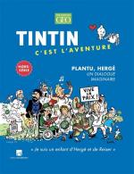 Tintin c'est l'aventure  HS;2  Spécial Plantu