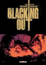 De ténèbres et de feu.  Blacking out