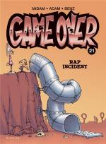 En sortiront-ils vivants ?  Game Over 21 – Rap Incident