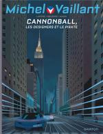 Michel Vaillant –  T.11 édition collector augmentée – Cannonball, les designers et le pirate 