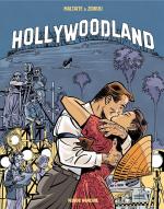 Quand Hollywood était encore Hollywoodland ... « Hollywoodland, tome 1 » de Maltaite et Zidrou