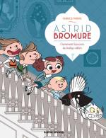 Baby-sitting not blues.  Astrid Bromure 7 – Comment lessiver la baby-sitter 