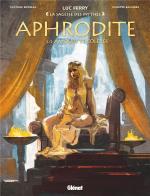 Aphrodite T.2/2… Amours et colères 