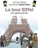 Un puzzle de 18038 pièces. Le fil de l'Histoire raconté par Ariane & Nino 30 - La tour Eiffel - Une géante de fe  