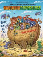 Préhistos & Mécanos.  Les nouvelles aventures apeupréhistoriques de Nabuchodinosaure 6 / Les fondus de la moto 12
