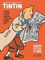 Le grand retour.   Tintin Le journal des jeunes de 7 à 77 ans Numéro spécial 77 ans