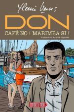Trois romans oubliés d'Henri Vernes.    Le désir rôde / La porte ouverte / Don : Café no ! Marimba si !