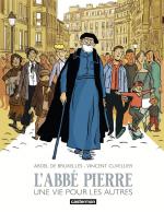 L'abbé Pierre, une vie pour les autres !