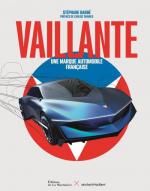 Vaillante, une marque automobile française ... un mythe !