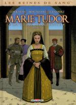 Le Roi, sa fille et le Baron.   Marie Tudor la reine sanglante 2