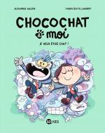 Chat-rivari à l'école.   Chocochat & moi 2 – Je veux être chat !