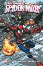 Super héros adoré.    Les aventures de Spider-Man – Je… déteste… Spider-Man !