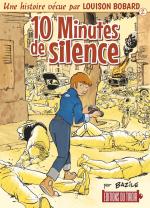 Une histoire vécue par Louison Bobard 2 – 10 minutes de silence
