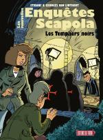 Les nouvelles enquêtes Scapola 1 – Les templiers noirs
