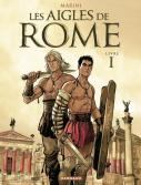 Les Aigles de Rome - Livre I