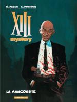 XIII mystery , évenement BD , la rédaction du Graphivore vous en parle !