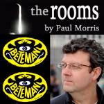 The Rooms by Paul Morris : BÊTEMAN