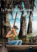 La Petite Fille du Bois-Caïman livre 2
