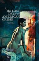 The last days of American crime