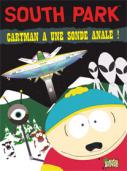 Cartman à une sonde anale
