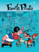 Famille pirate tome 2 : Les vraies valeurs de la Piraterie