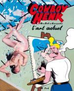 Cowboy Henk, it’s not because you Art!