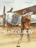 Saint-Exupéry : Le seigneur des sables