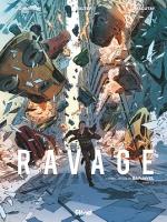 Ravage, l'apocalypse. Une relecture moderne du chef-d’œuvre de Barjavel