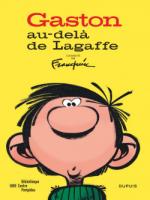 Gaston au-delà de la gaffe: une exposition et un livre pour un anti-héros qui ne devait pas faire de… la BD!
