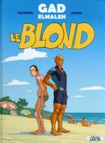 L’homme parfait est un connard et même qu’il est blond et qu’il arrive en BD