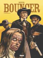 Boucq seul dans les plaines du Far West.  Bouncer 10 – L’or maudit