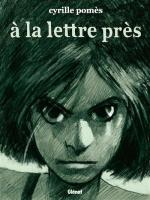Des amis, des amours, une lettre.  A la lettre près